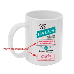 Taza personalizada para evento. "Tú haces aún más especial" Puede poner fecha, nombre y tipo de evento.